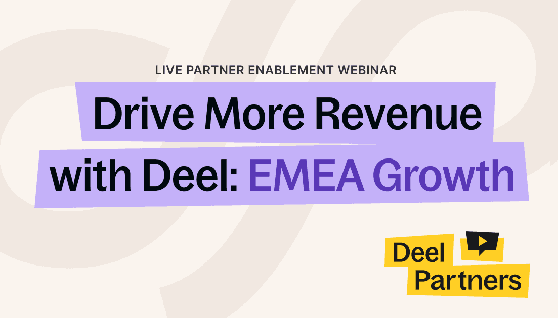 Drive More Revenue with Deel_ EMEA Growth