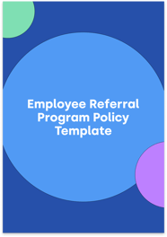 Employee Referral Program Policy Template